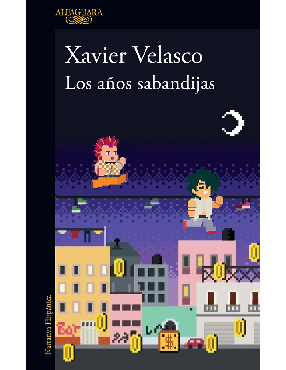 Libro Los años sabandijas de Xavier Velasco Libro Los años sabandijas de Xavier Velasco