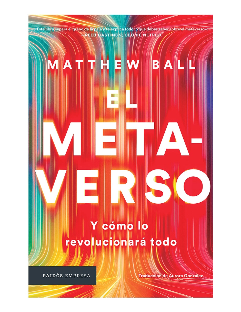 Libro El metaverso de Matthew Ball