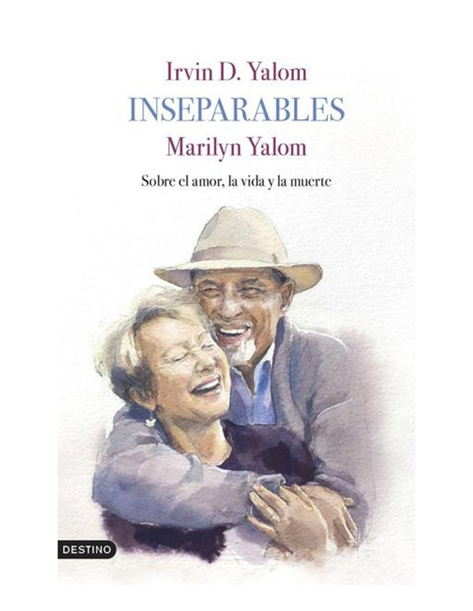 Libro Inseparables de Irvin D. Yalom Libro Inseparables de Irvin D. Yalom
