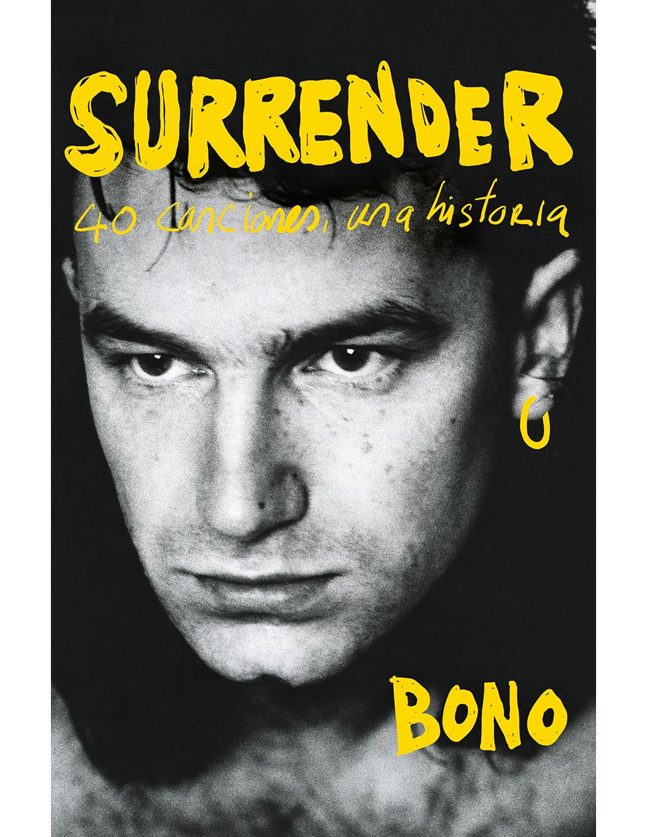 Libro Surrender: 40 canciones, una historia de Bono Libro Surrender: 40 canciones, una historia de Bono