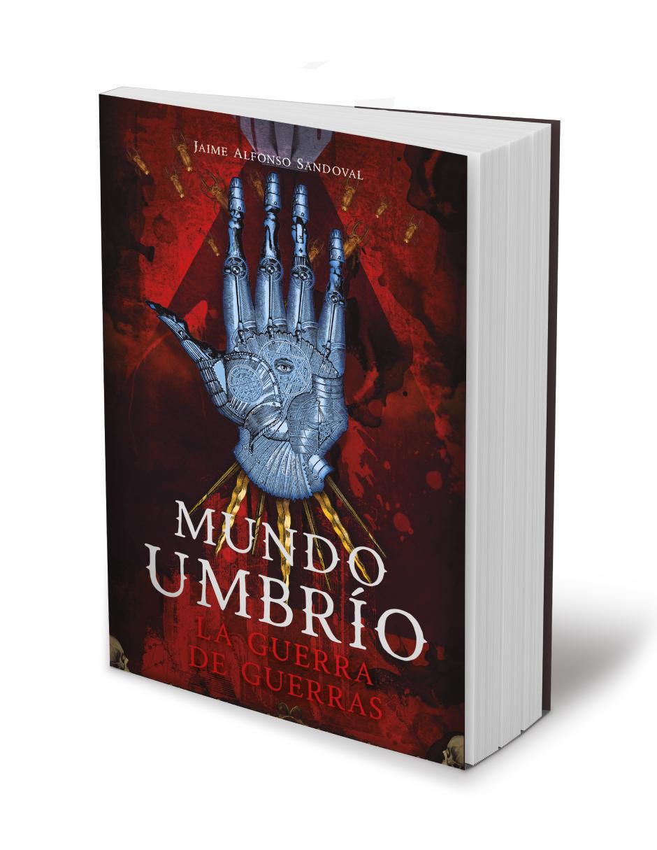 Libro La guerra de guerras mundo umbrío vol. 4 de Sandoval, Jaime Alfonso 2