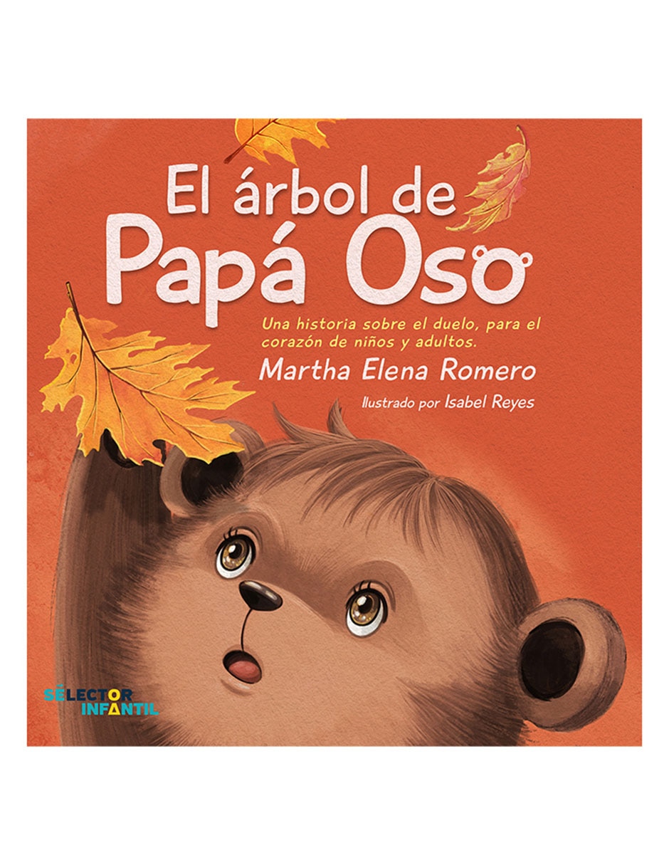 Libro El árbol de papá oso de Martha Elena Romero