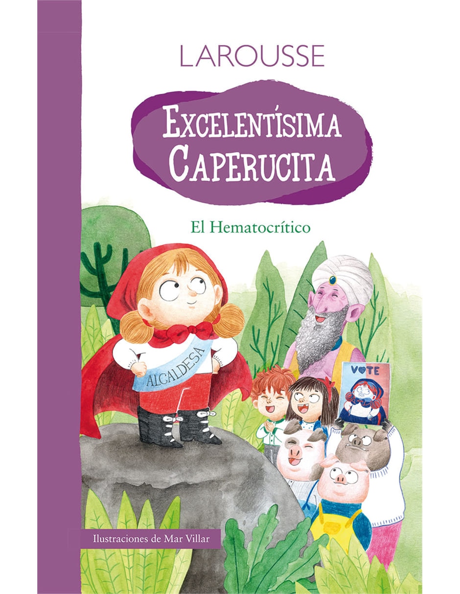 Libro Excelentísima caperucita de López, miguel ángel (el hematocrítico)