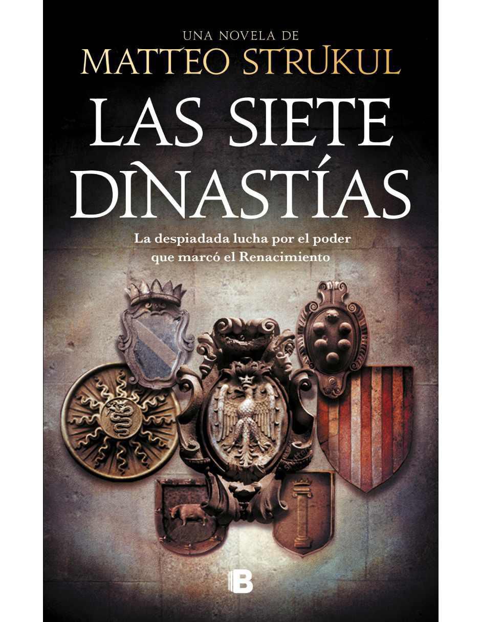 Libro Las siete dinastías de Matteo Strukul