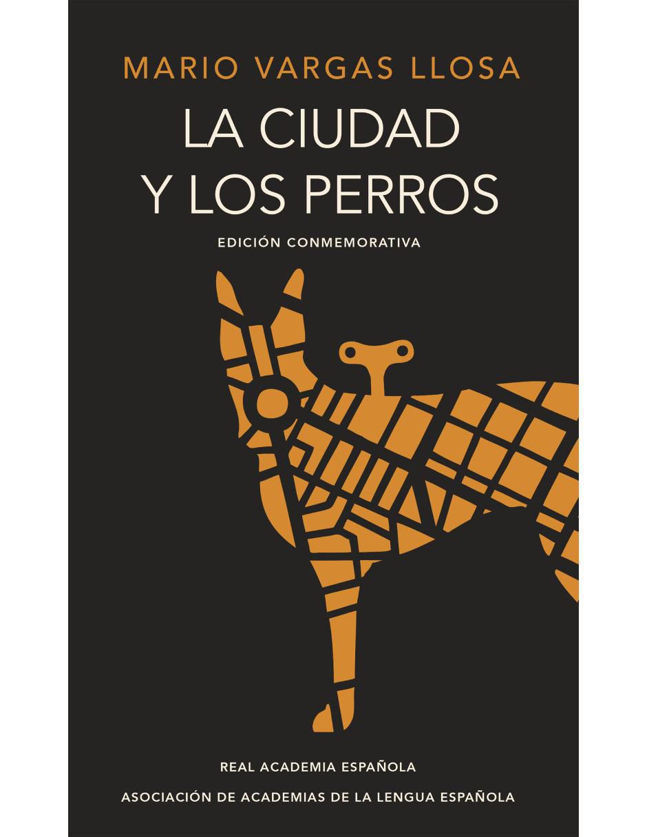 Libro La ciudad y los perros de Mario Vargas Llosa Libro La ciudad y los perros de Mario Vargas Llosa