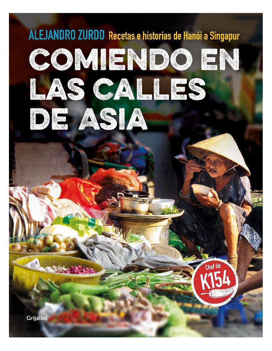 Libro Comiendo en las calles de asia de Alejandro Zurdo