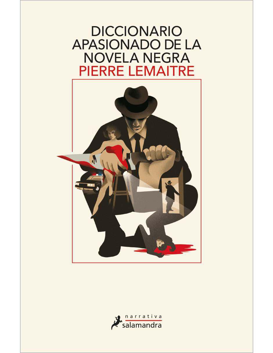 Libro Diccionario Apasionado de la Novela Negra de Lemaitre Pierre
