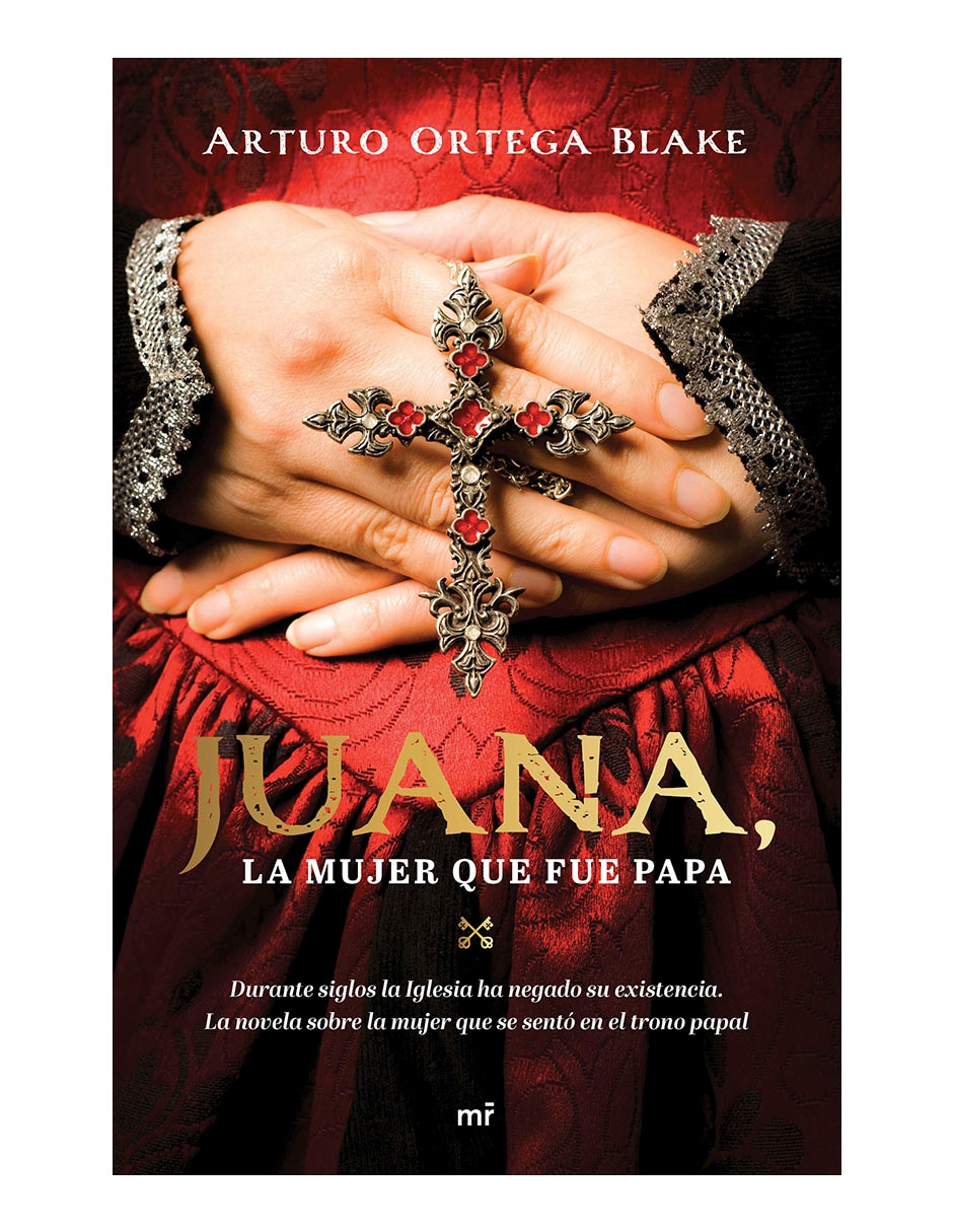 Libro Juana, la mujer que fue papa de Arturo Ortega Blake