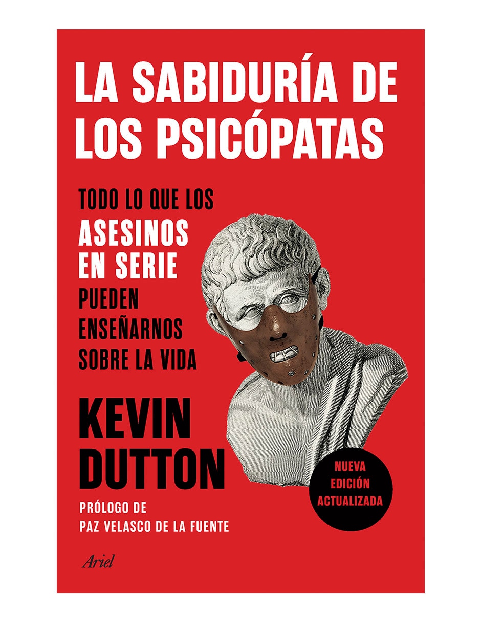 Libro La sabiduría de los psicópatas de Kevin Dutton