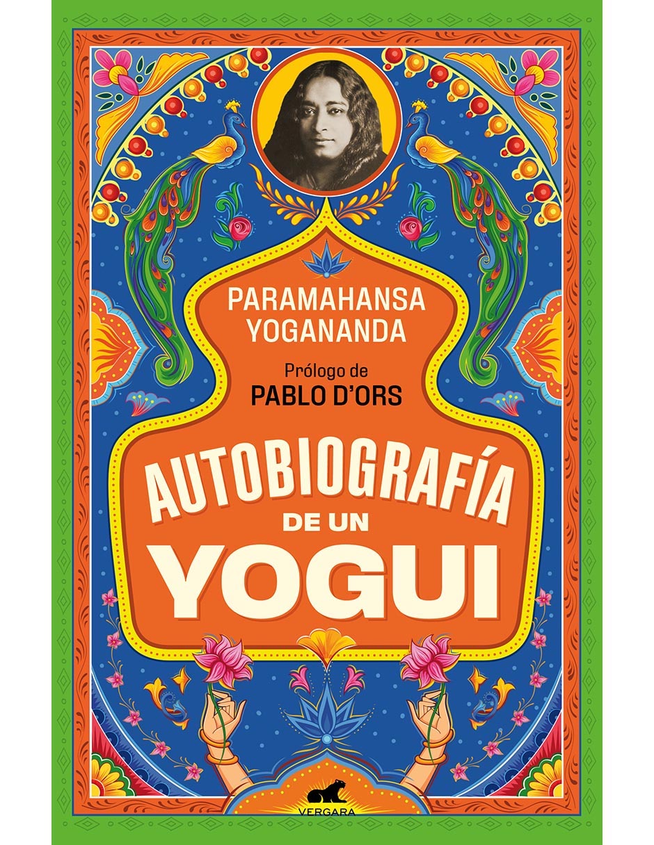 Libro Autobiografia de un yogui de Paramahansa yogananda Libro Autobiografia de un yogui de Paramahansa yogananda
