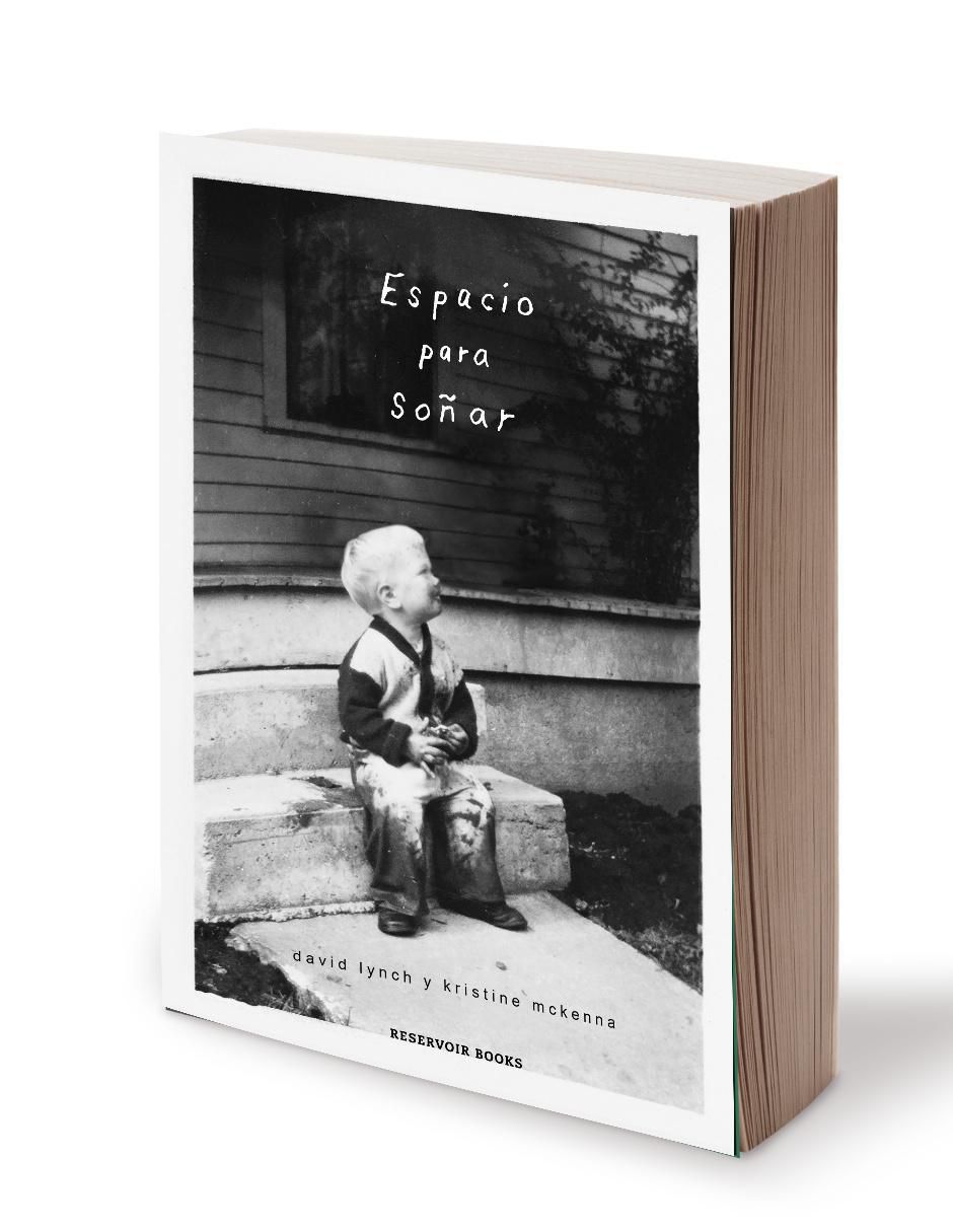 Libro Espacio para soñar de David Lynch/ Kristine Mckenna 2