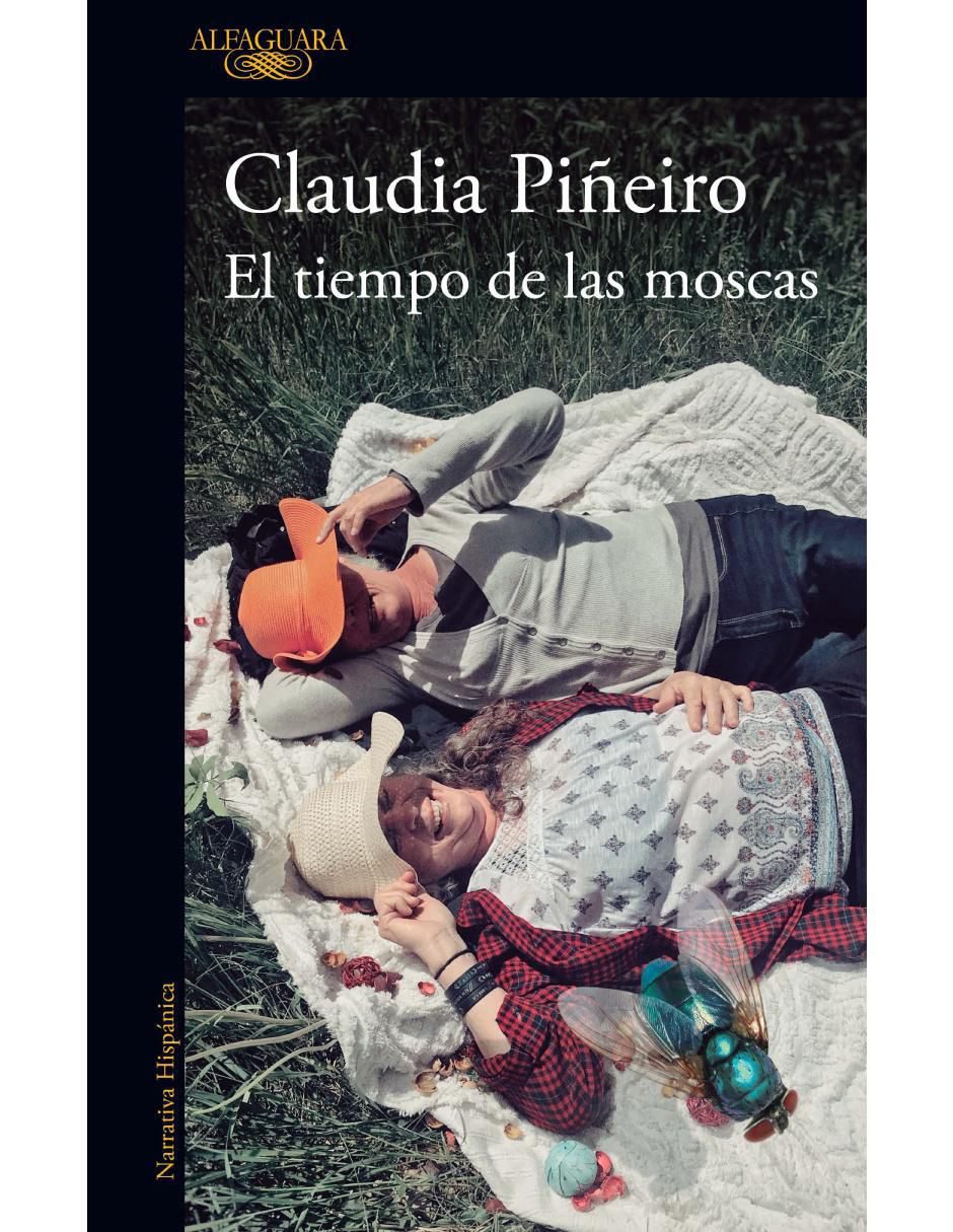 Libro El tiempo de las moscas de Claudia Piñeiro