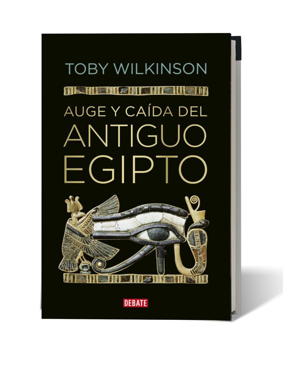 Libro Auge y caida del antiguo egipto de Toby Wilkinson 2