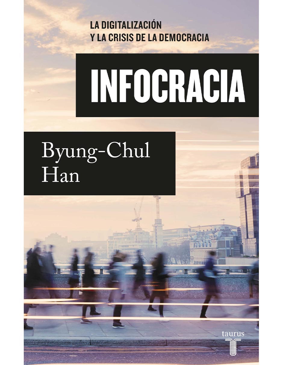 Libro Infocracia de Byung-Chul Han