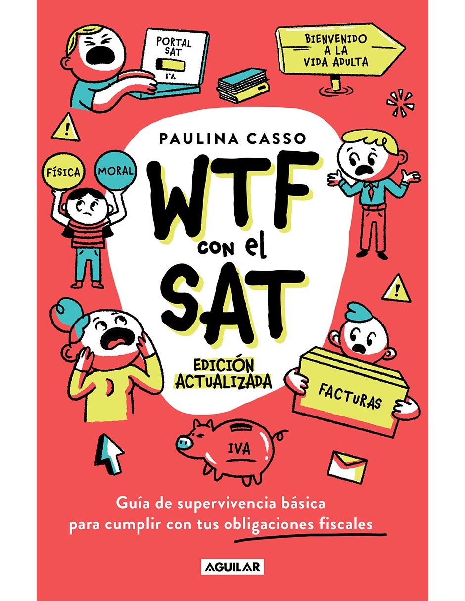 Libro Wtf con el sat (edición actualizada) de Paulina Casso