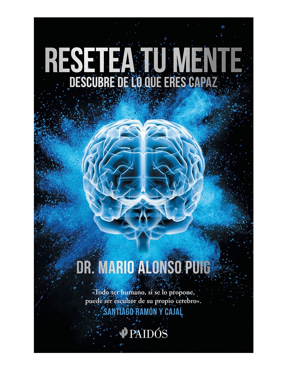Libro Resetea tu mente. descubre de lo que eres capaz de Mario Alonso Puig Libro Resetea tu mente. descubre de lo que eres capaz de Mario Alonso Puig