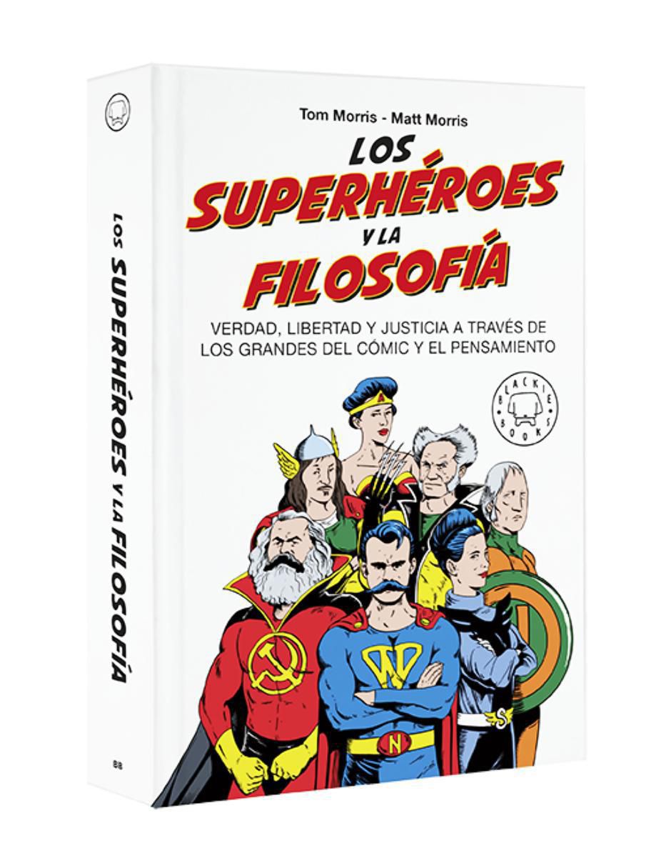 Libro Los superhéroes y la filosofía de Tom Morris 2
