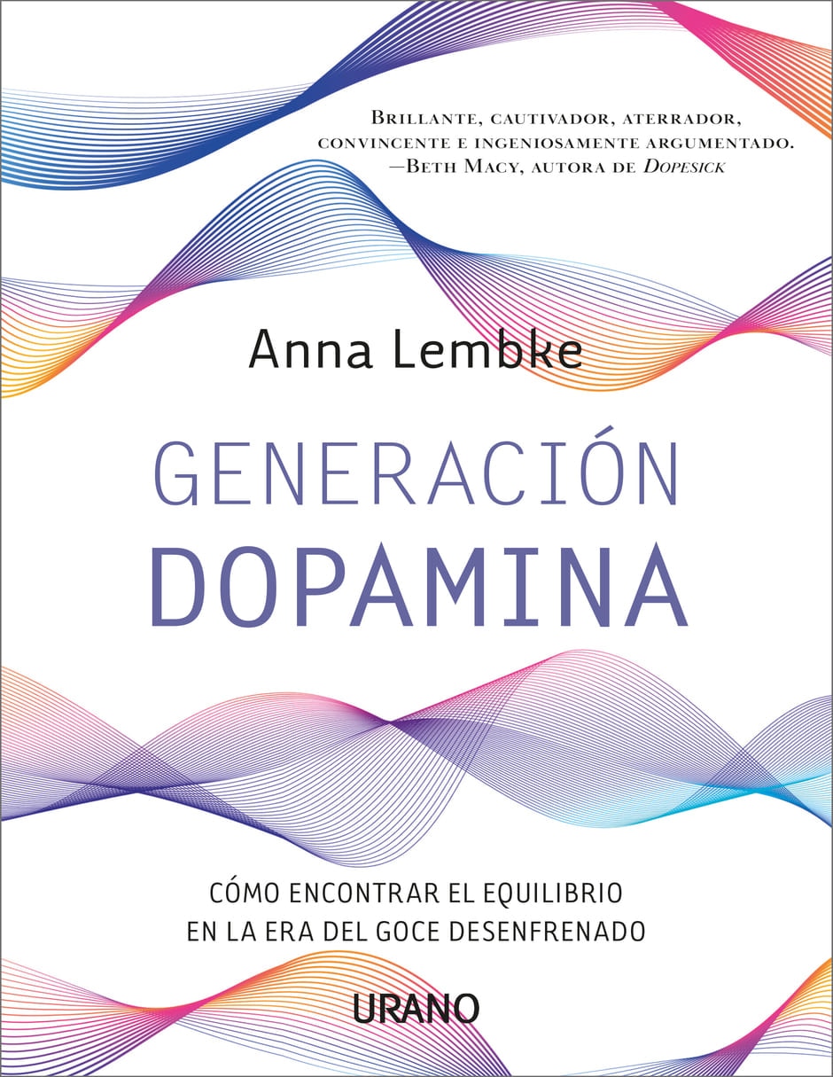 Libro Generación Dopamina de Anna Lembke 1