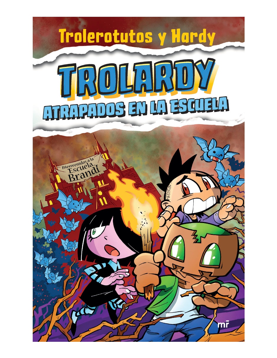 Libro Trolardy 4 atrapados en la escuela de Trolerotutos y hardy