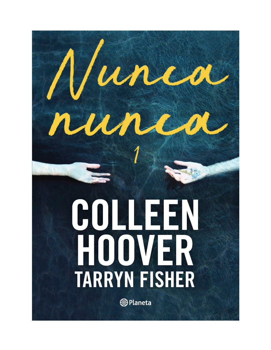 Libro Nunca nunca 1 de Colleen hoover Libro Nunca nunca 1 de Colleen hoover