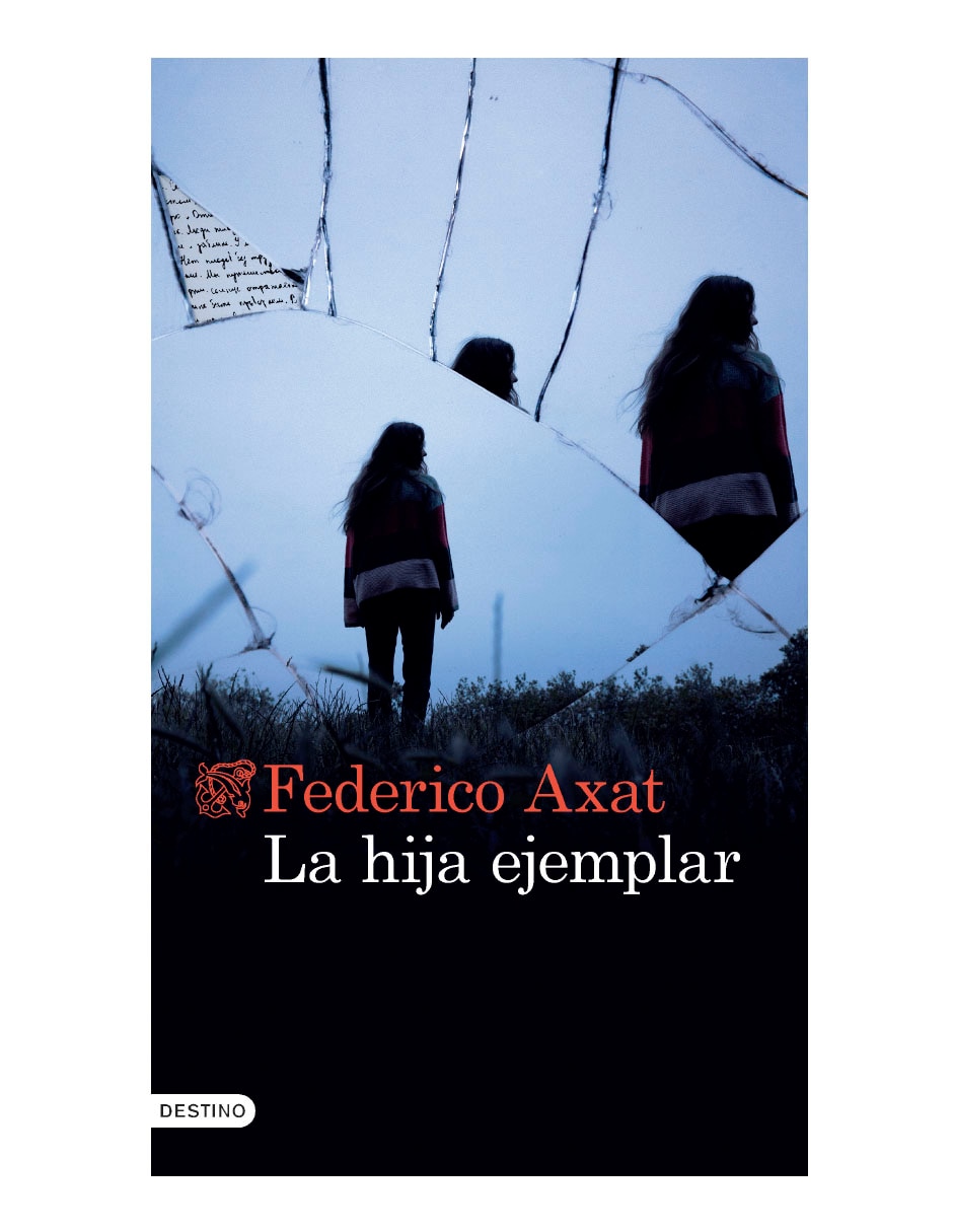 Libro La hija ejemplar de Federico Axat