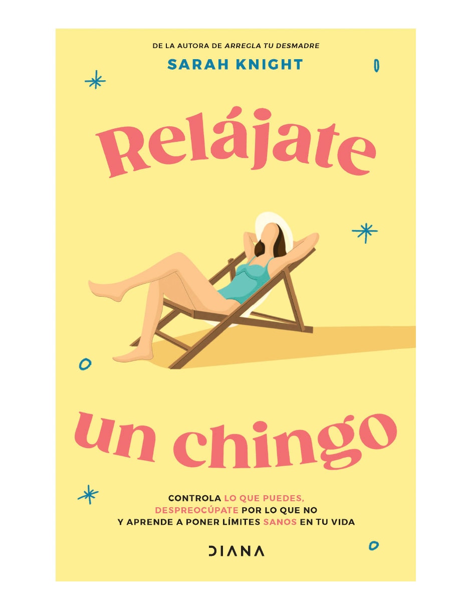 Libro Relajate un chingo de Sarah Knight