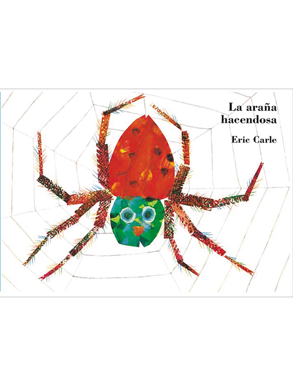 Libro La Araña Hacendosa de Eric Carle Libro La Araña Hacendosa de Eric Carle