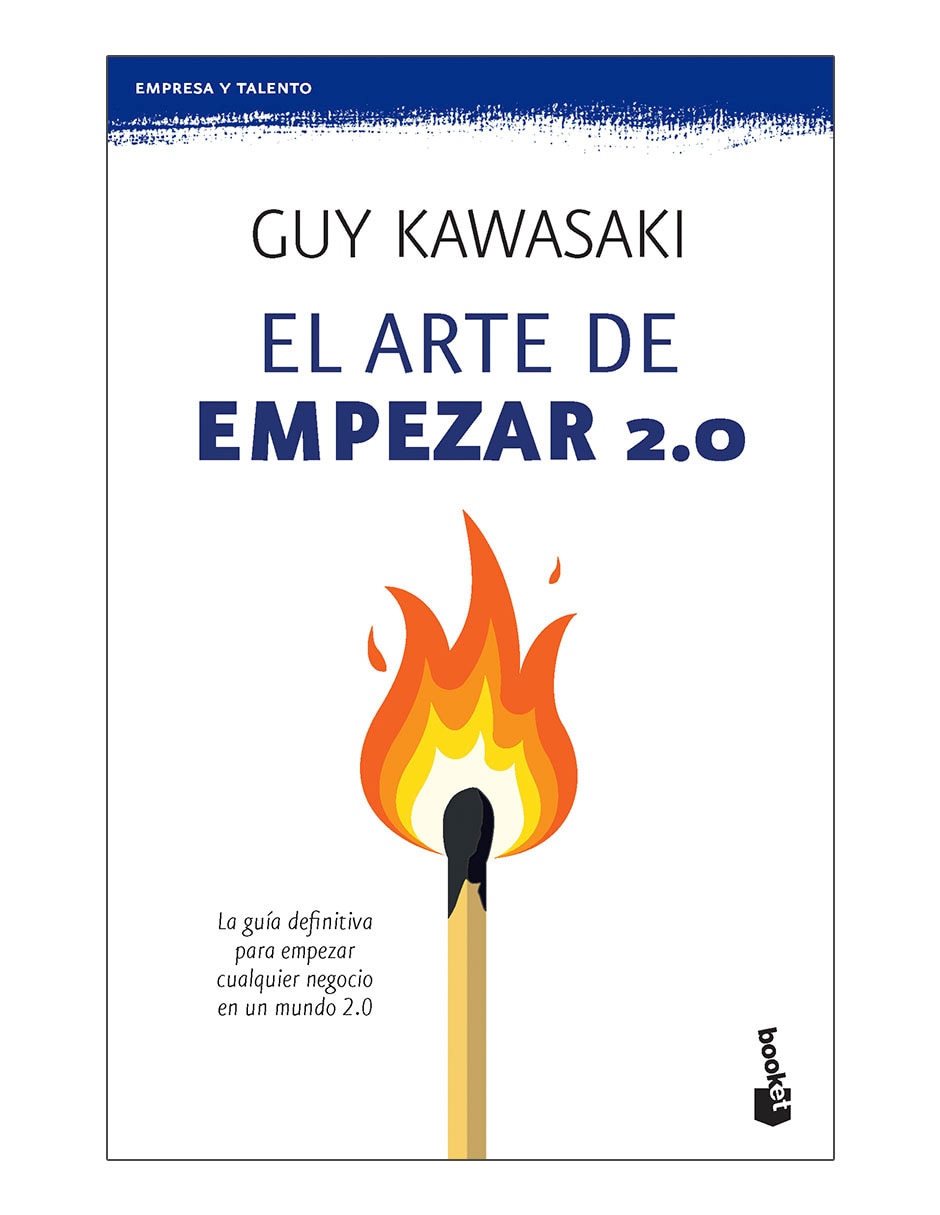 Libro El arte de empezar 2.0 de Guy Kawasaki