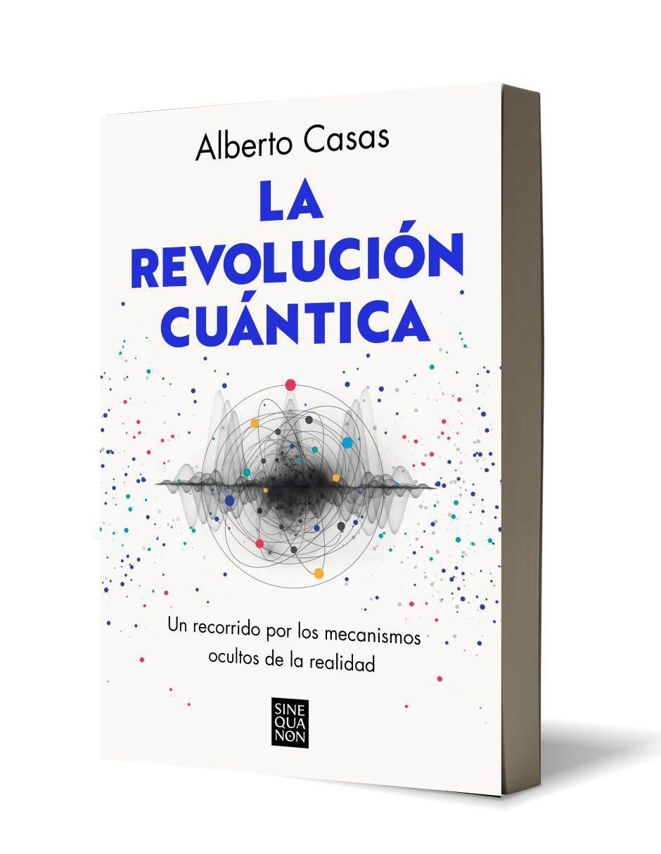 Libro La revolución cuántica de Alberto Casas 2