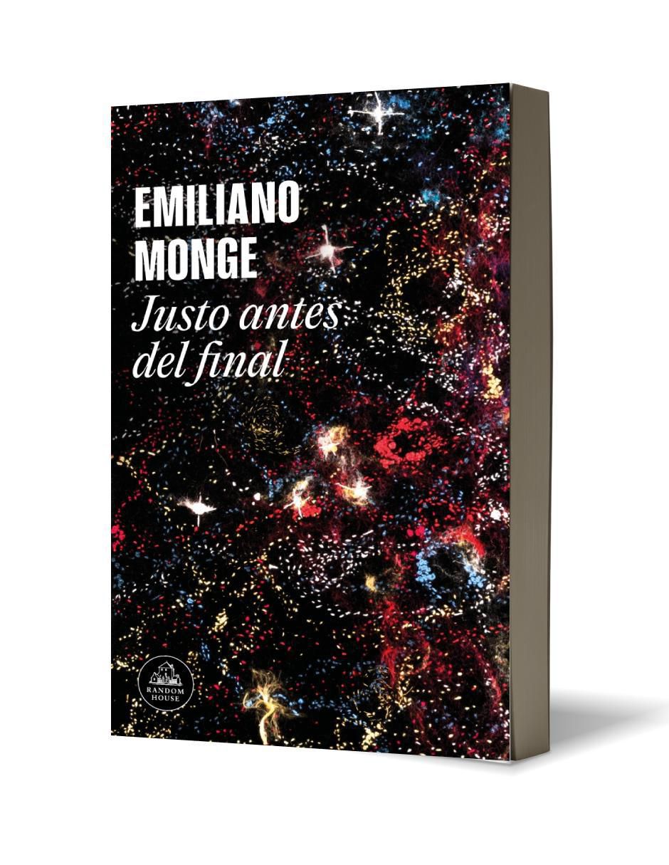 Libro Justo antes del final de Emiliano Monge 2