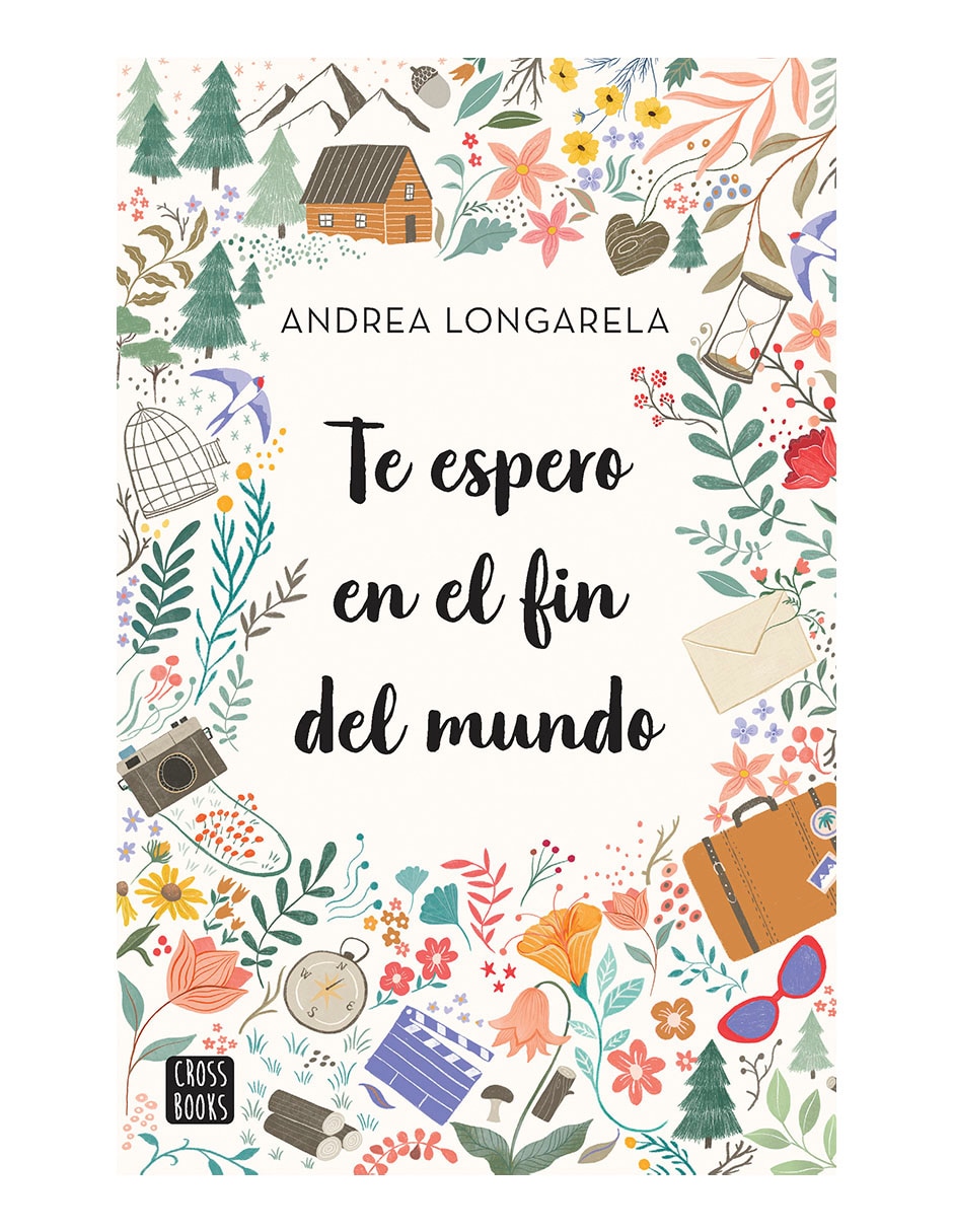 Libro Te espero en el fin del mundo de Andrea Longarela Libro Te espero en el fin del mundo de Andrea Longarela