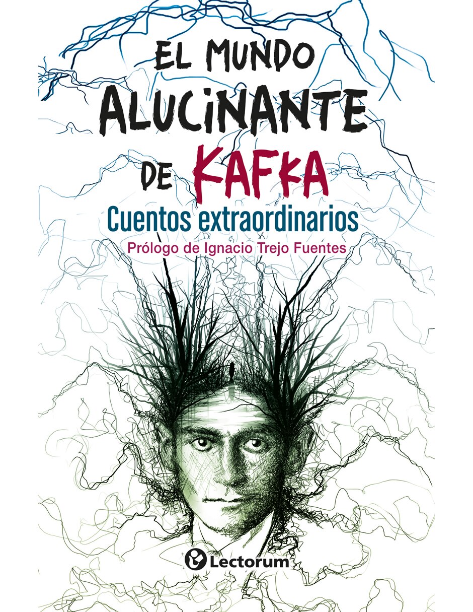 Libro El mundo alucinante de Kafka de Franz Kafka 1