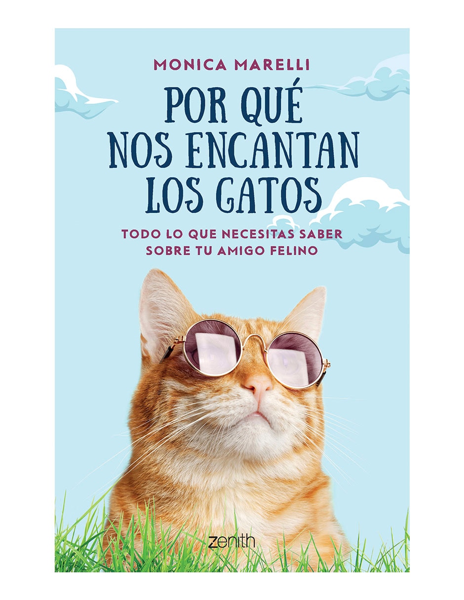 Libro Por qué nos encantan los gatos de Monica Marelli