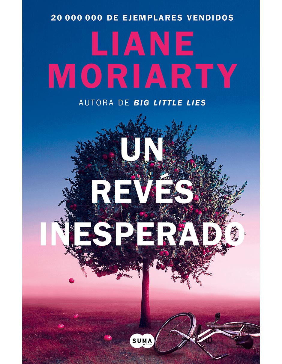 Libro Un revés inesperado de Liane Moriarty Libro Un revés inesperado de Liane Moriarty