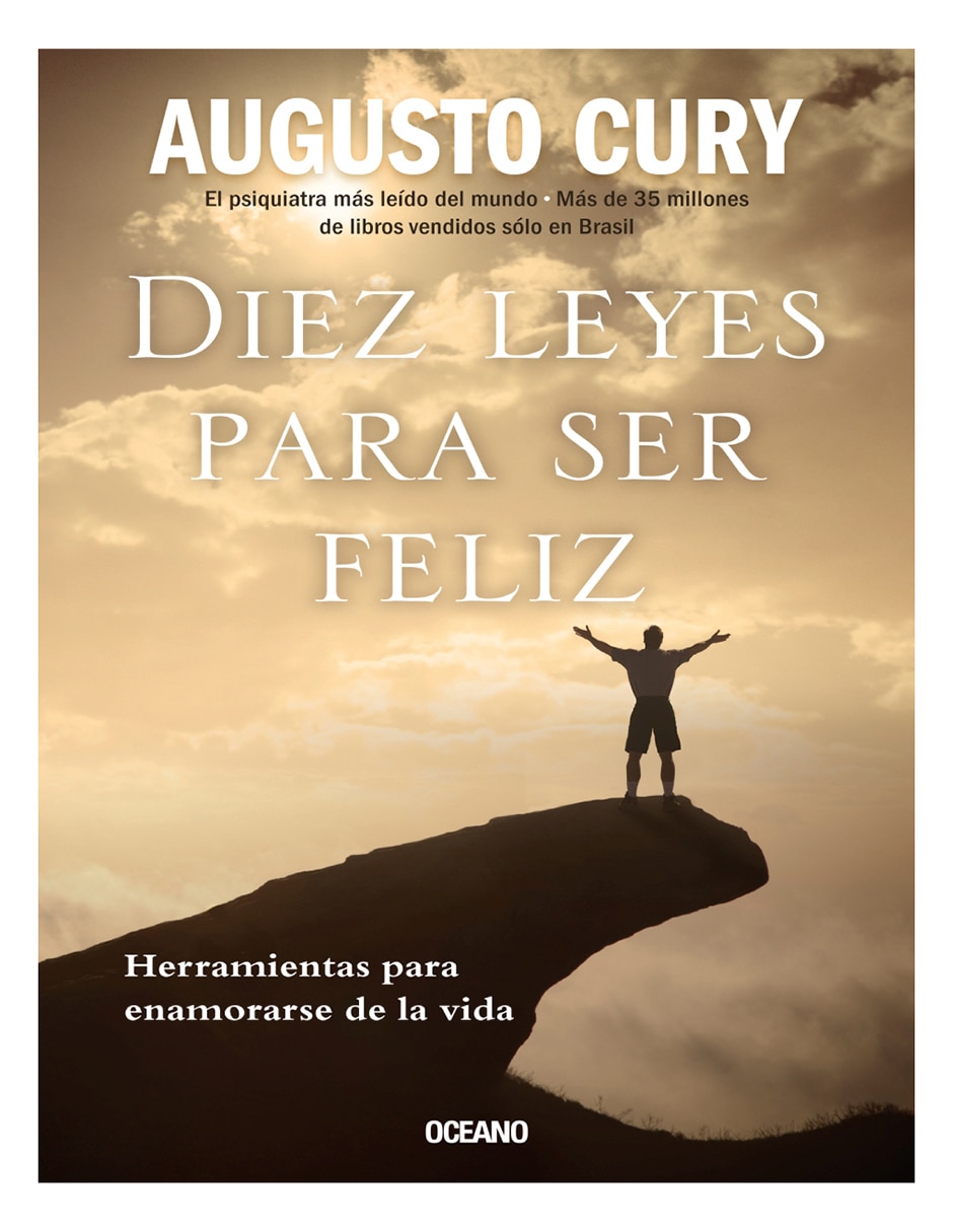 Libro Diez leyes para ser feliz de Augusto Cury