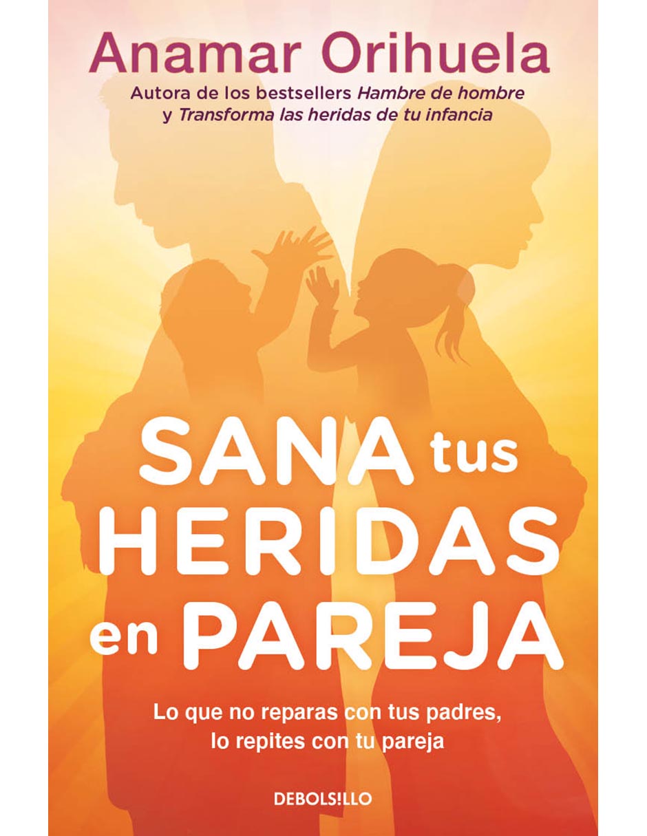 Libro Sana tus heridas en pareja de Anamar Orihuela Libro Sana tus heridas en pareja de Anamar Orihuela