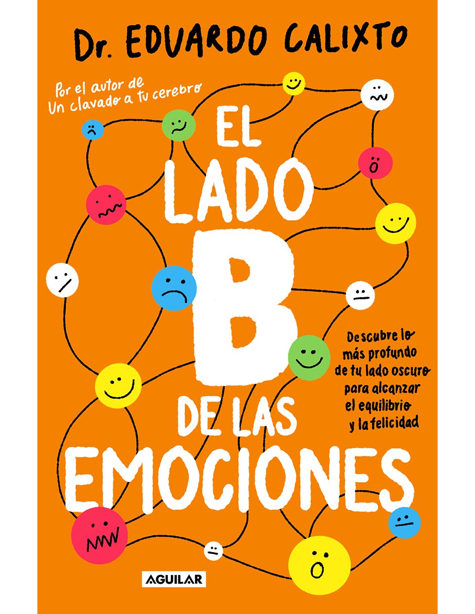 Libro El lado b de las emociones de Eduardo Calixto