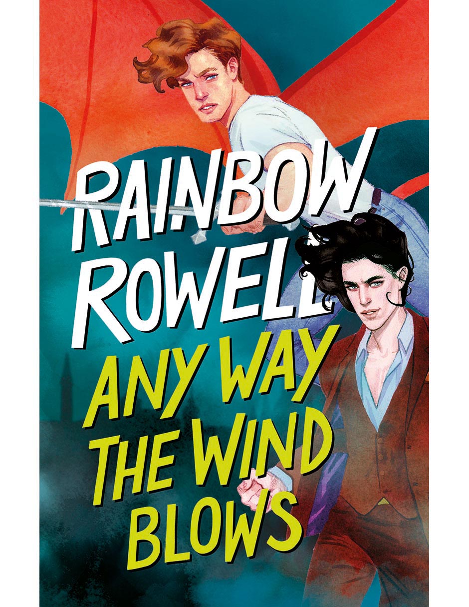 Libro Any way the wind blows simon snow 3 de Rainbow Rowell Libro Any way the wind blows simon snow 3 de Rainbow Rowell