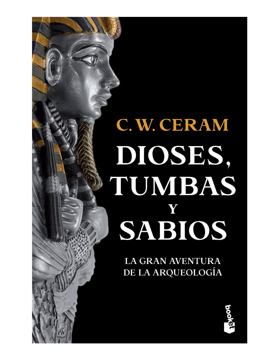 Libro Dioses, tumbas y sabios de C. W. Ceram