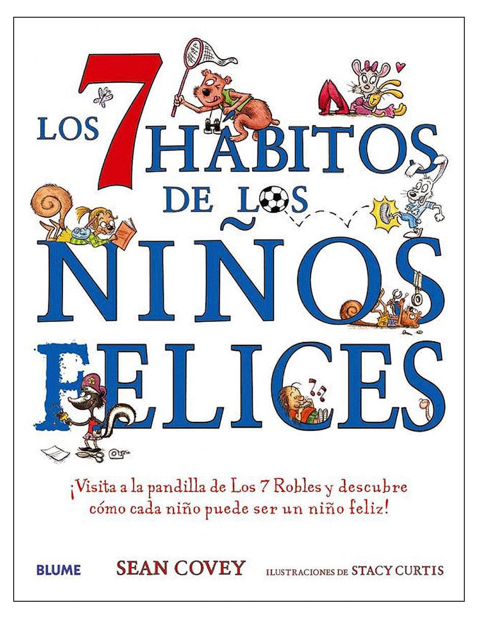 Libro Los 7 hábitos de los niños felices de Sean Covey / Stacy Curtis