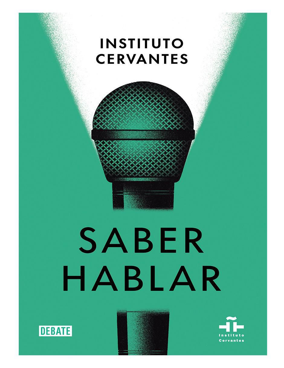 Libro saber hablar de instituto cervantes de Instituto cervantes / Marta Albelda / Salvador Pons Bordería
