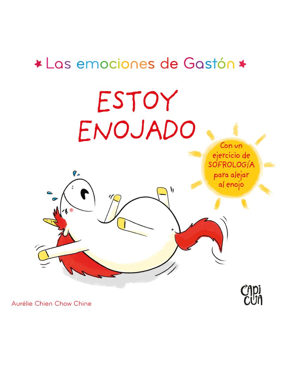 Libro Las emociones de gastón estoy enojado de Aurélie Chien Chow Chine
