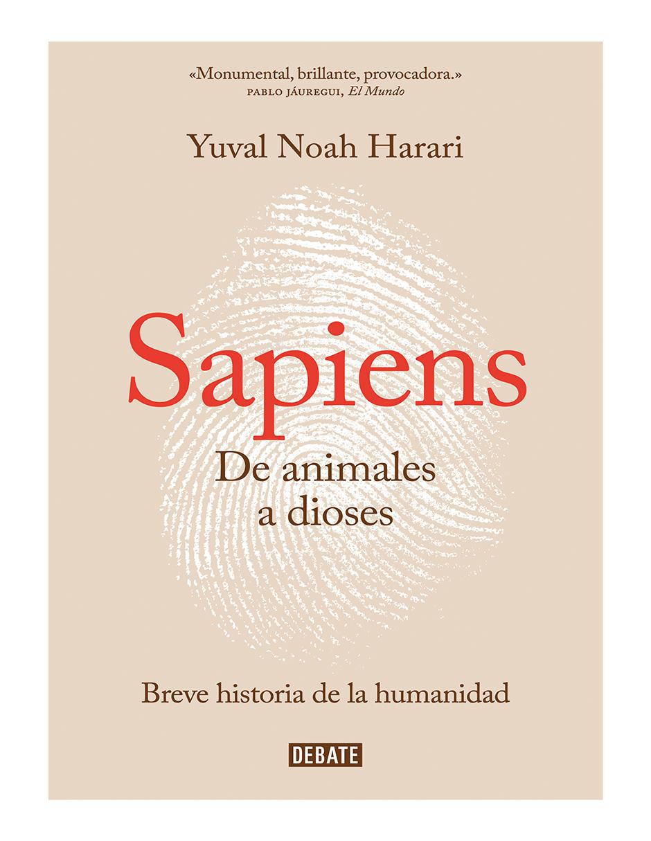 Libro Sapiens: de animales a dioses de Yuval Noah Harari Libro Sapiens: de animales a dioses de Yuval Noah Harari