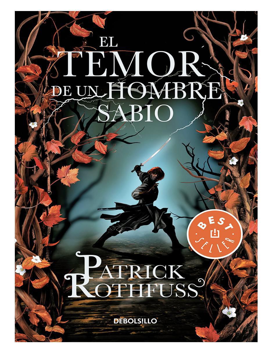 Libro El Temor de un Hombre Sabio de Patrick Rothfuss