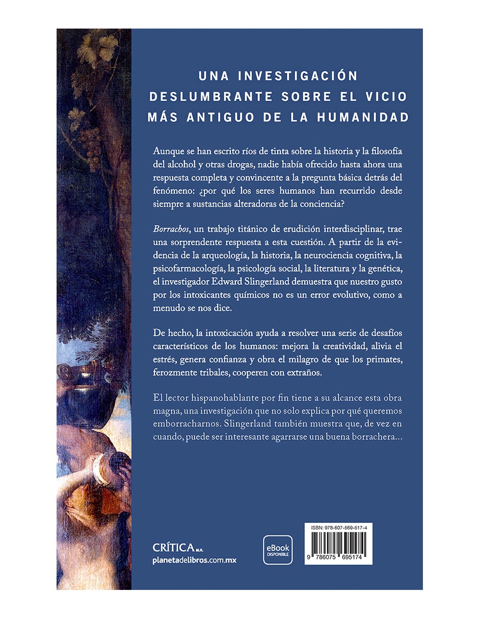 Libro Borrachos: cómo bebimos, bailamos y tropezamos de Edward Slingerland 2