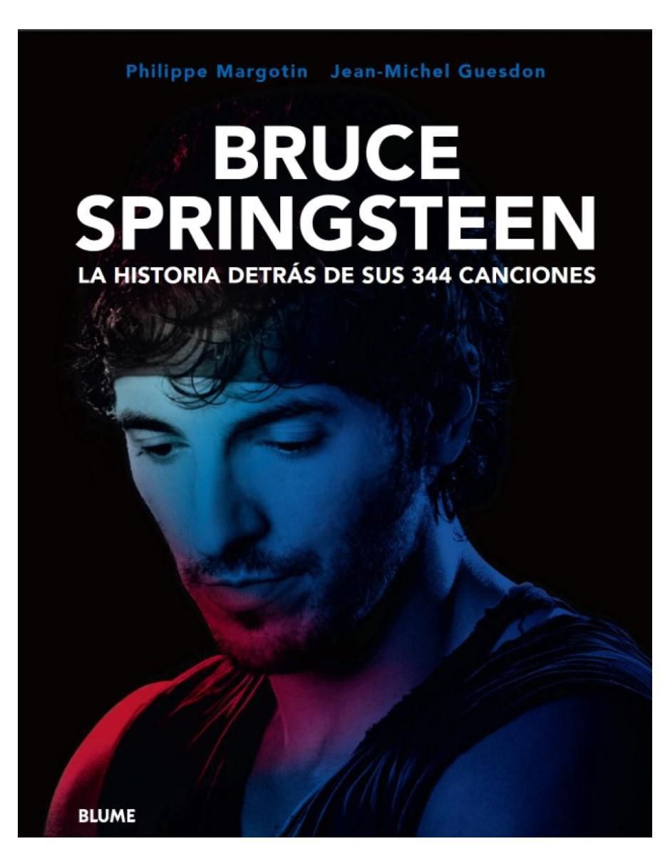 Libro Bruce springsteen: La historia detrás de sus canciones de Jean Michel Guesdon Libro Bruce springsteen: La historia detrás de sus canciones de Jean Michel Guesdon