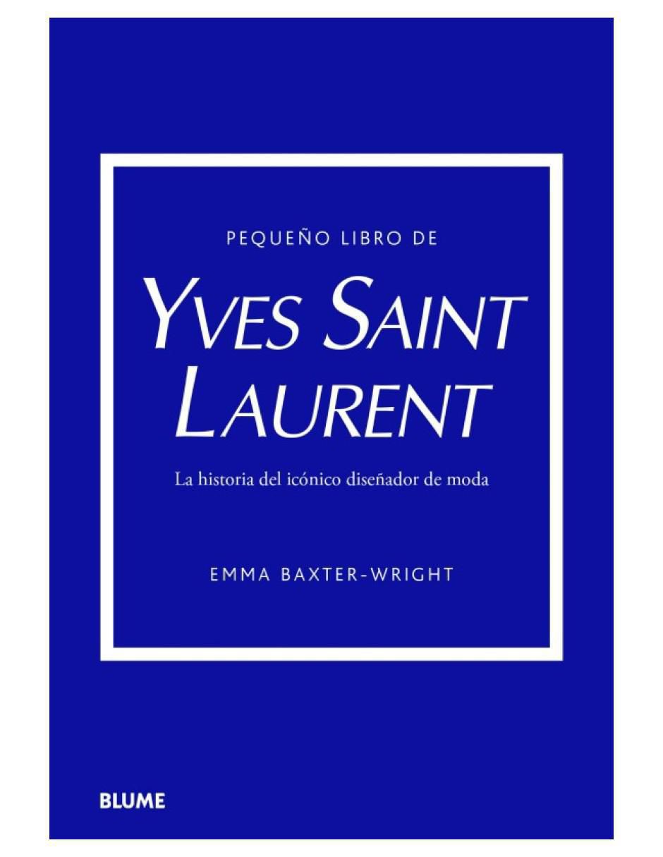 Pequeño libro Yves Saint Laurent de Emma Baxter Wright