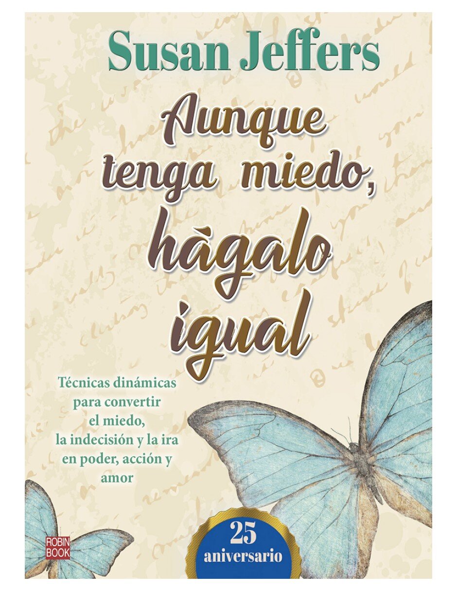 Libro Aunque tenga miedo, hágalo igual de Susan Jeffers 1