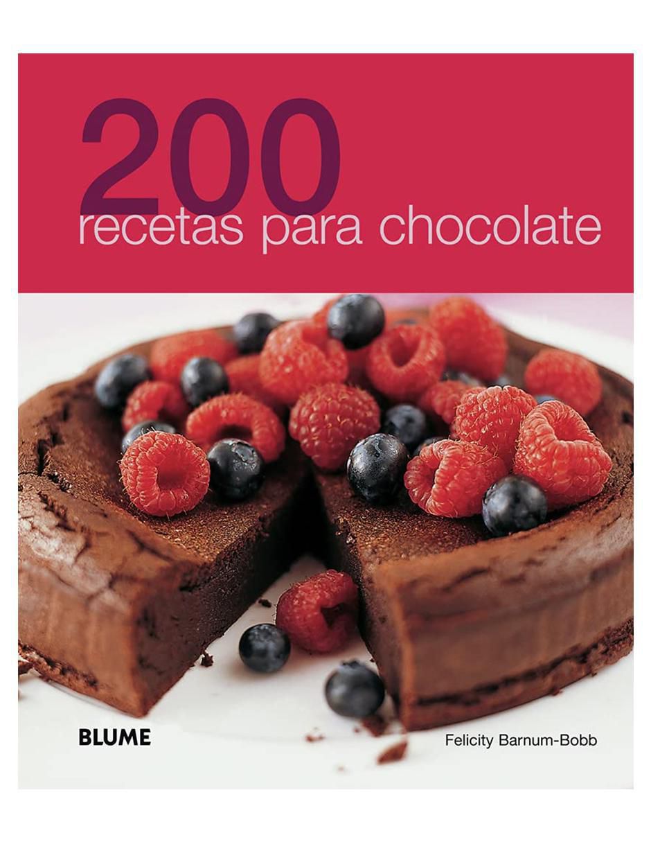 Libro 200 recetas para chocolate Libro 200 recetas para chocolate