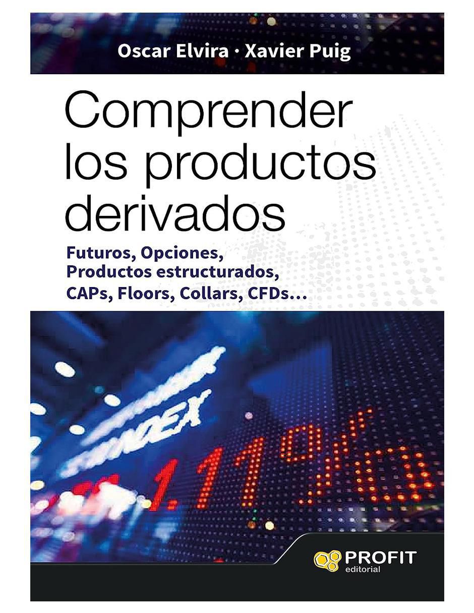 Libro Comprender los productos derivados de Óscar Elvira y Xavier Puig